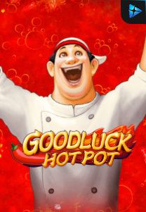 Bocoran RTP Goodluck Hot Pot di Shibatoto Generator RTP Terbaik dan Terlengkap