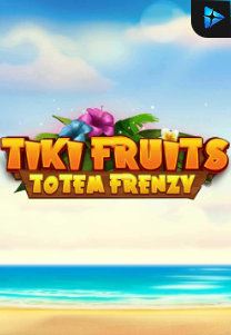 Bocoran RTP Tiki Fruits Totem Frenzy di Shibatoto Generator RTP Terbaik dan Terlengkap